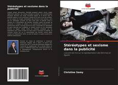 Couverture de Stéréotypes et sexisme dans la publicité