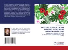 Buchcover von PROSTITUTION AND BODY WRITING IN THE ARAB WOMEN LITERATURE