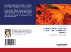 Buchcover von GENDER AND SEX IN THE STRUCTURE OF FEMINIST THEORIES