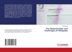 Buchcover von The Opportunities and Challenges of Wikipedia