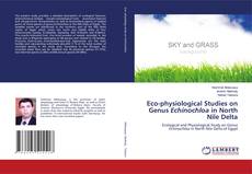 Buchcover von Eco-physiological Studies on Genus Echinochloa in North Nile Delta