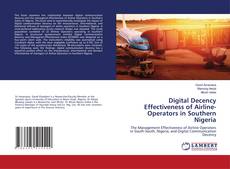 Buchcover von Digital Decency Effectiveness of Airline-Operators in Southern Nigeria