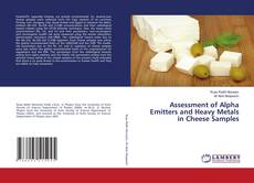 Buchcover von Assessment of Alpha Emitters and Heavy Metals in Cheese Samples