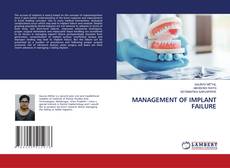 Buchcover von MANAGEMENT OF IMPLANT FAILURE