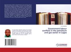 Copertina di Government-labour conflicts in the petroleum and gas sector in Lagos
