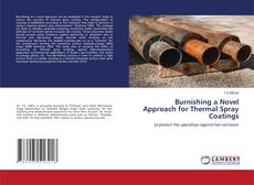 Buchcover von Burnishing a Novel Approach for Thermal Spray Coatings