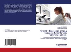 Copertina di CyclinD1 Expression among Sudanese Patients with Colorectal Cancer