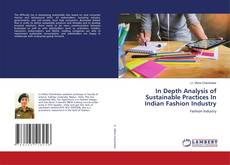 Buchcover von In Depth Analysis of Sustainable Practices In Indian Fashion Industry