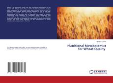 Buchcover von Nutritional Metabolomics for Wheat Quality