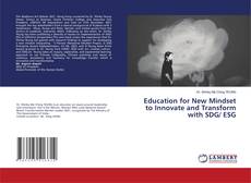 Buchcover von Education for New Mindset to Innovate and Transform with SDG/ ESG