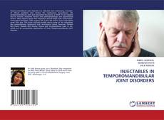 Buchcover von INJECTABLES IN TEMPOROMANDIBULAR JOINT DISORDERS