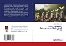 Best Practices of Entrepreneurship in Saudi Arabia kitap kapağı