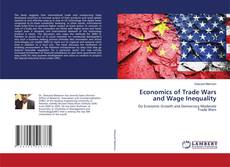 Copertina di Economics of Trade Wars and Wage Inequality