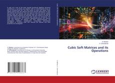 Buchcover von Cubic Soft Matrices and its Operations