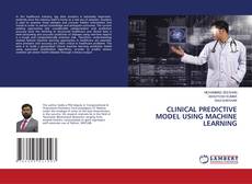 Copertina di CLINICAL PREDICTIVE MODEL USING MACHINE LEARNING