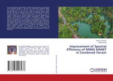 Buchcover von Improvement of Spectral Efficiency of MIMO MANET in Combined Terrain