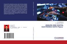 Copertina di ANALOG AND DIGITAL ELECTRONICS WITH PSpice