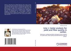 Buchcover von Line × tester analysis for yield and fiber quality in cotton