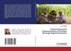 Buchcover von Techno-Economic Empowerment of Farmers Through Digital Extension
