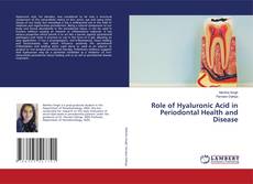 Buchcover von Role of Hyaluronic Acid in Periodontal Health and Disease