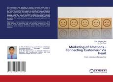 Buchcover von Marketing of Emotions – Connecting Customers’ Via Heart