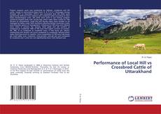 Copertina di Performance of Local Hill vs Crossbred Cattle of Uttarakhand
