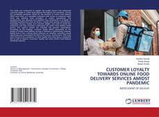 Buchcover von CUSTOMER LOYALTY TOWARDS ONLINE FOOD DELIVERY SERVICES AMIDST PANDEMIC