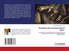Buchcover von Breaking the Societal Status Quo: