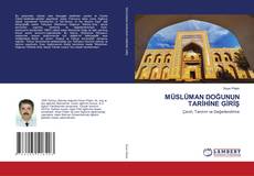 Copertina di MÜSLÜMAN DOĞUNUN TARİHİNE GİRİŞ