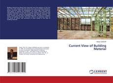 Copertina di Current View of Building Material