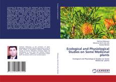 Buchcover von Ecological and Physiological Studies on Some Medicinal plants