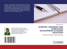 Buchcover von LEARNING, PEDAGOGY AND CURRICULUM DEVELOPMENT IN HIGHER EDUCATION
