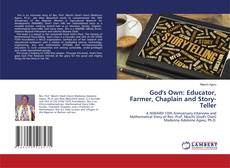 Copertina di God's Own: Educator, Farmer, Chaplain and Story-Teller