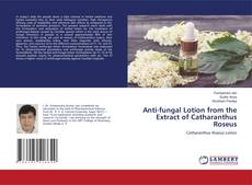 Couverture de Anti-fungal Lotion from the Extract of Catharanthus Roseus