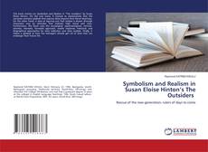 Copertina di Symbolism and Realism in Susan Eloise Hinton’s The Outsiders