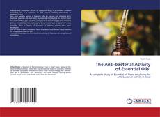 Buchcover von The Anti-bacterial Activity of Essential Oils
