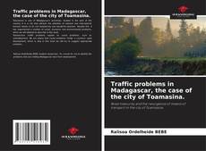 Copertina di Traffic problems in Madagascar, the case of the city of Toamasina.