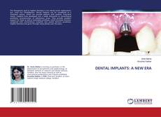 Buchcover von DENTAL IMPLANTS: A NEW ERA