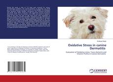 Buchcover von Oxidative Stress in canine Dermatitis