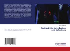 Copertina di Radioactivity, introduction and definitions
