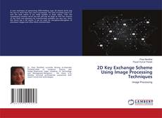 Copertina di 2D Key Exchange Scheme Using Image Processing Techniques