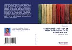 Buchcover von Performance Evaluation of Certain Non-Metallic Fibre Based Concrete