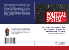 Buchcover von SWEDEN: NEOLIBERALISM AS EFFICIENT POLITICAL SYSTEM FOR SWEDES