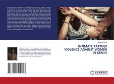Buchcover von INTIMATE PARTNER VIOLENCE AGAINST WOMEN IN KENYA