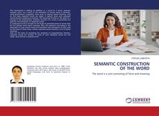 Copertina di SEMANTIC CONSTRUCTION OF THE WORD