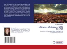 Copertina di Literature of Anger or Wild Courts?