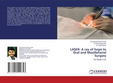 Buchcover von LASER- A ray of hope to Oral and Maxillofacial Surgery