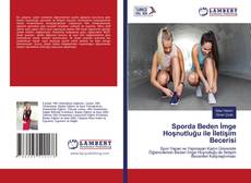 Portada del libro de Sporda Beden İmge Hoşnutluğu ile İletişim Becerisi