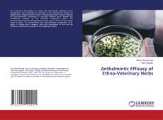 Anthelmintic Efficacy of Ethno-Veterinary Herbs kitap kapağı