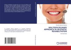 Copertina di MULTIDISCIPLINARY APPROACH IN AESTHETIC REHABILITATION